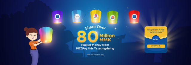 Get the chance to share up to 80 million MMK from  KBZPay Pocket Money this Tazaungdaing