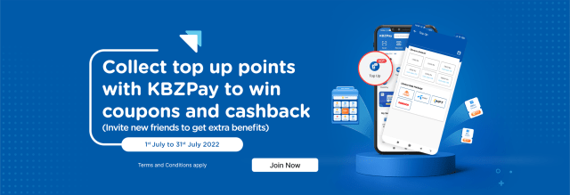 Collect top up points with KBZPay to win Coupons and Cashback