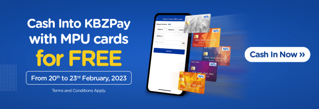 Cash Into KBZPay with MPU cards for FREE